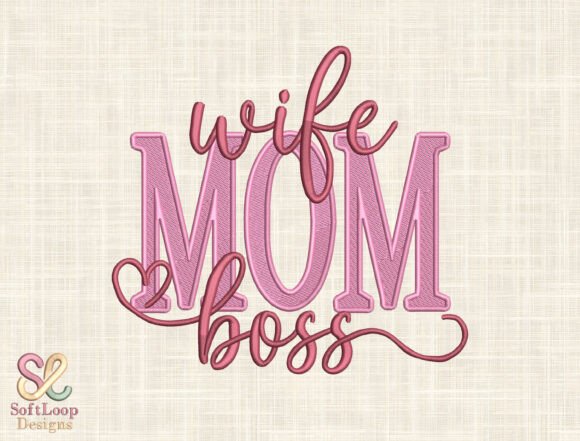 Wife Mom Boss Embroidery Design Review